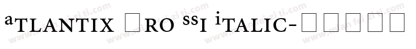 Atlantix Pro SSi Italic字体转换